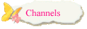 Channels